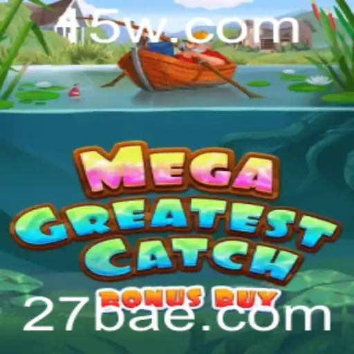 Explorando o Mundo do MegaGreatestCatchBonusBuy